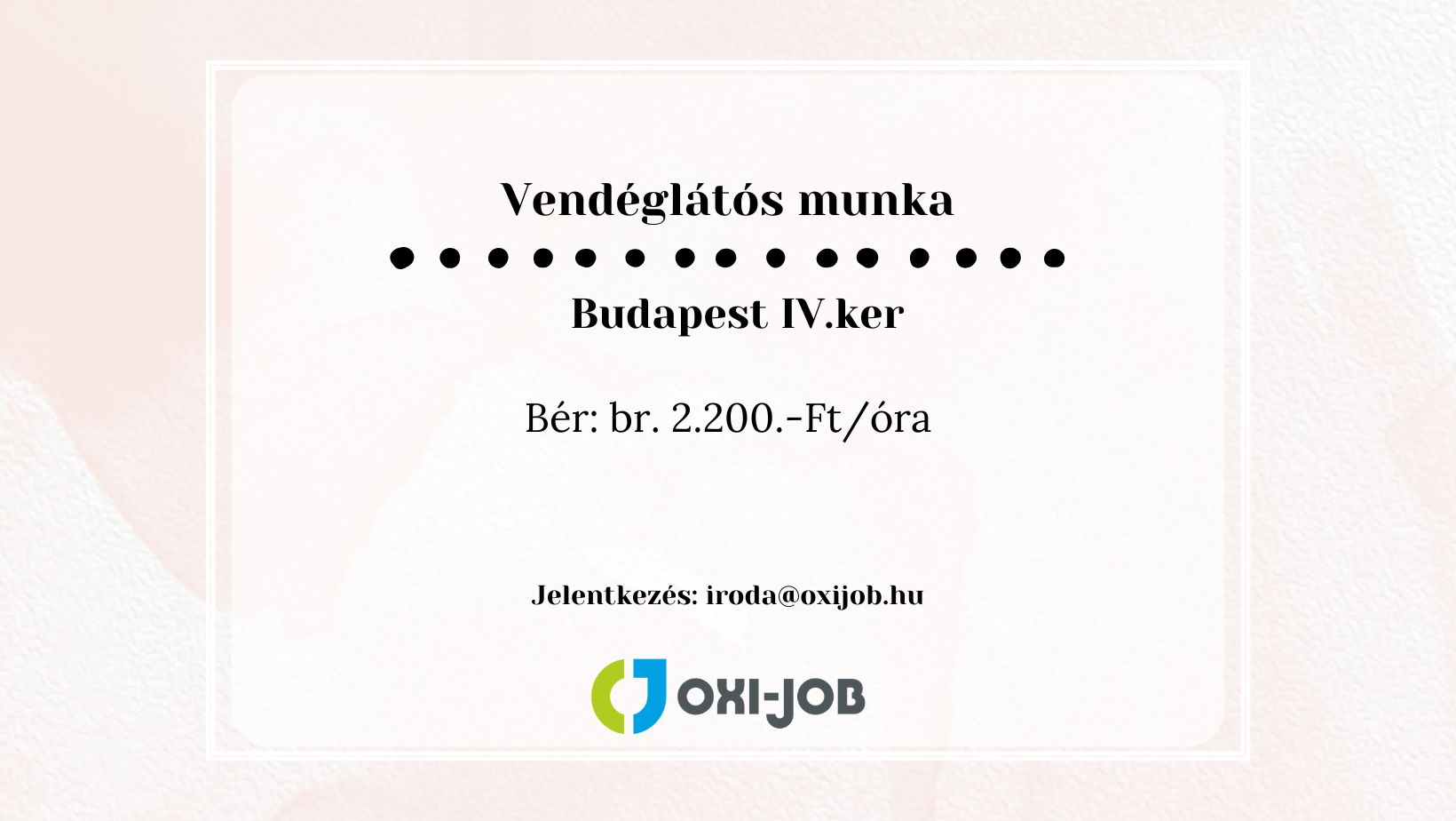 Vendéglátos munka – Budapest IV ker
